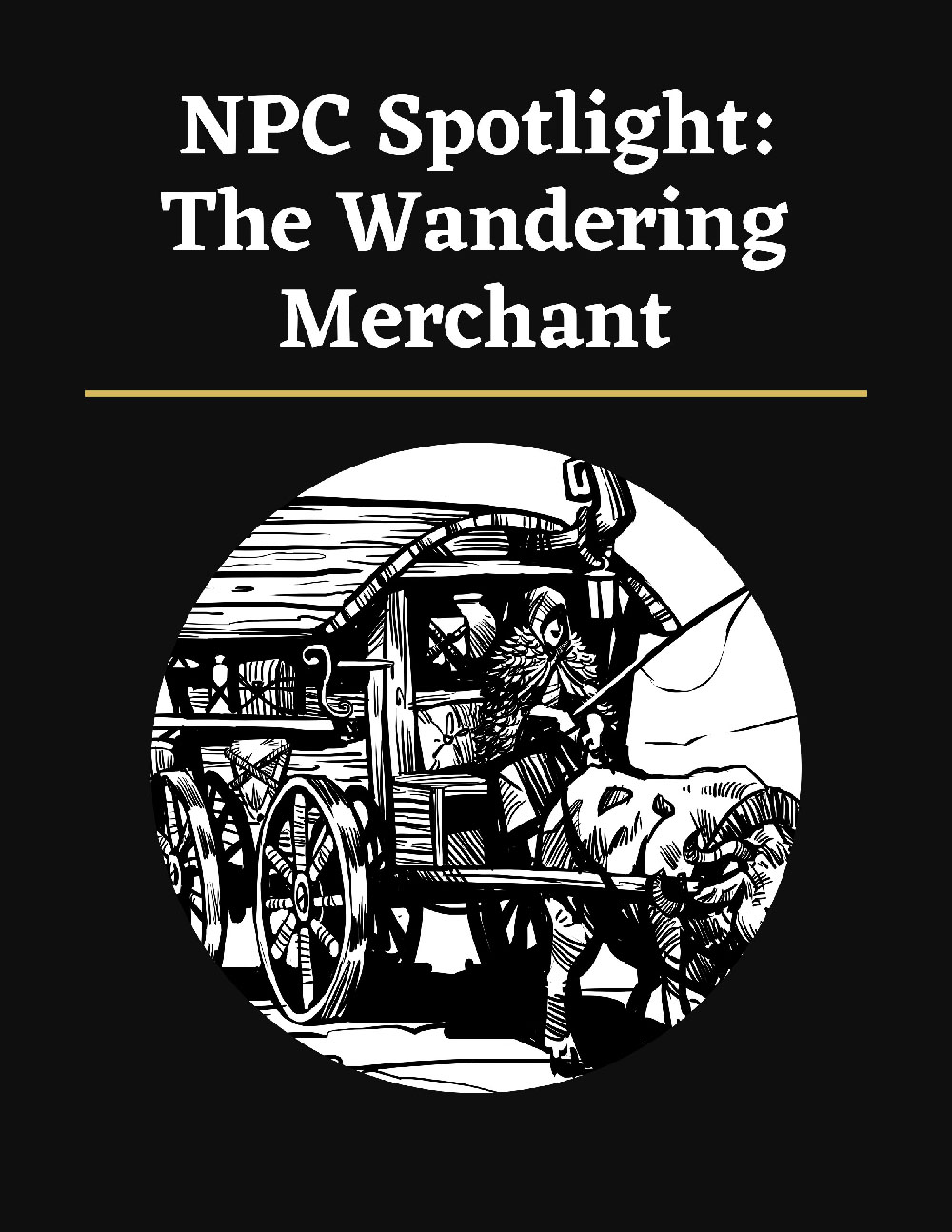 NPC Spotlight: the Wandering Merchant - Main Image